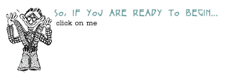 Click Here to Begin